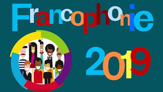 Francophonie 2019: marzo, mes de los francófonos y francófilos del&nbsp;mundo