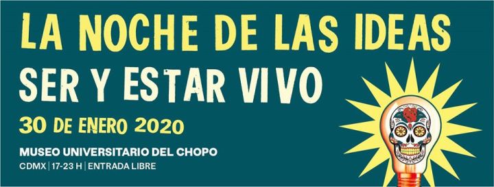 En 2020, vuelve a México la Noche de las&nbsp;Ideas