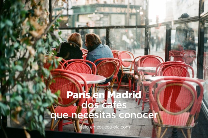 Dos cafés franceses en Madrid que te harán sentir en&nbsp;París