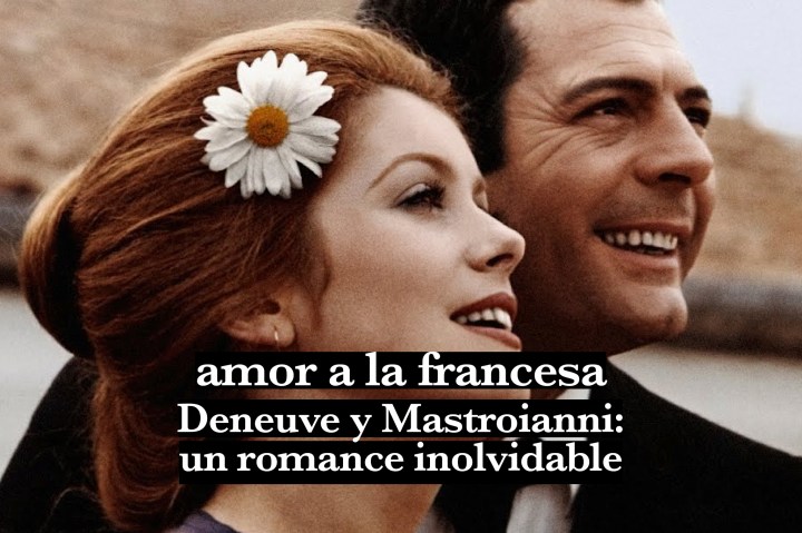 Amor a la francesa: Catherine Deneuve y Marcello Mastroianni, un romance&nbsp;inolvidable
